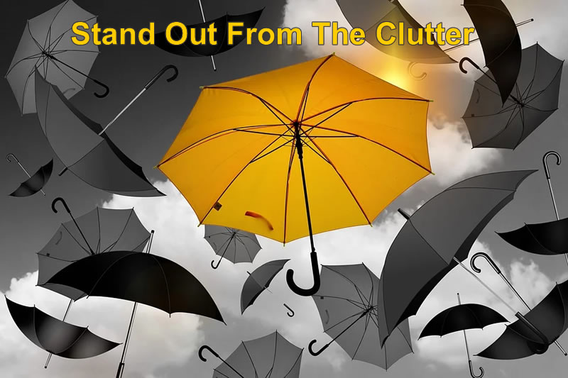 Stand Out From the Digital Clutter